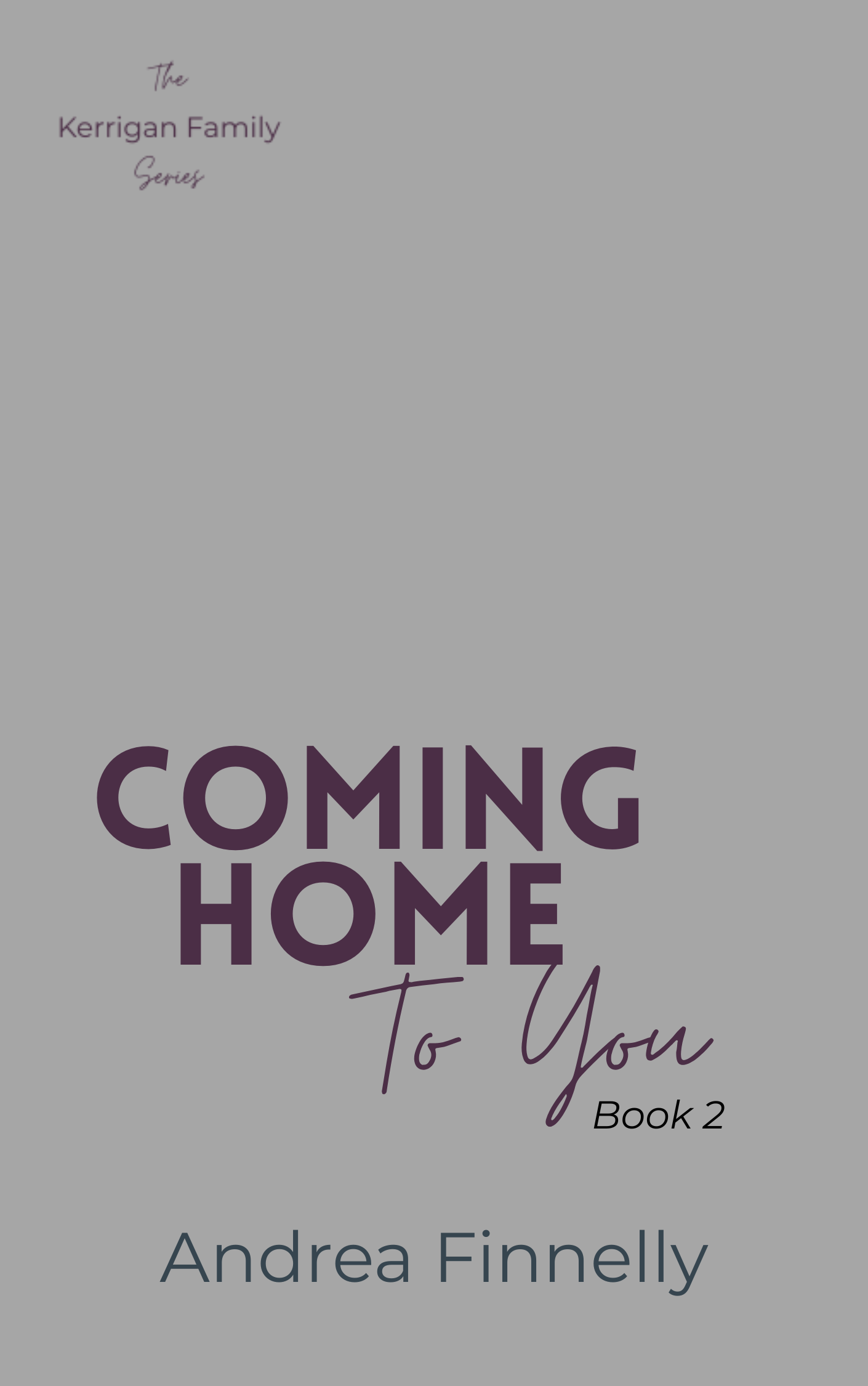 Coming Home To You