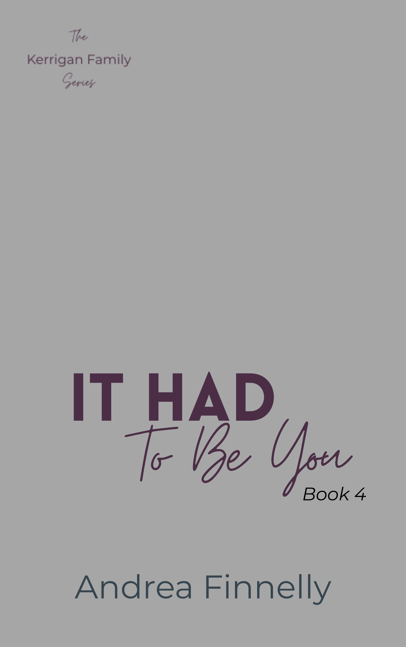 It Had To Be You