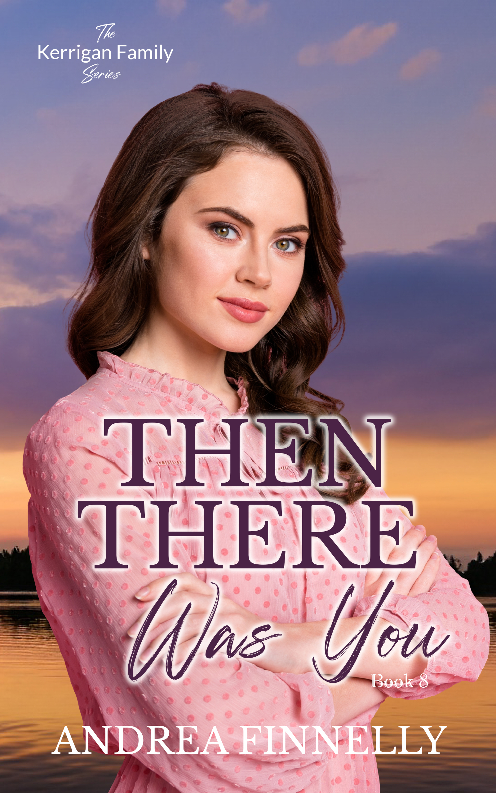 Then There Was You