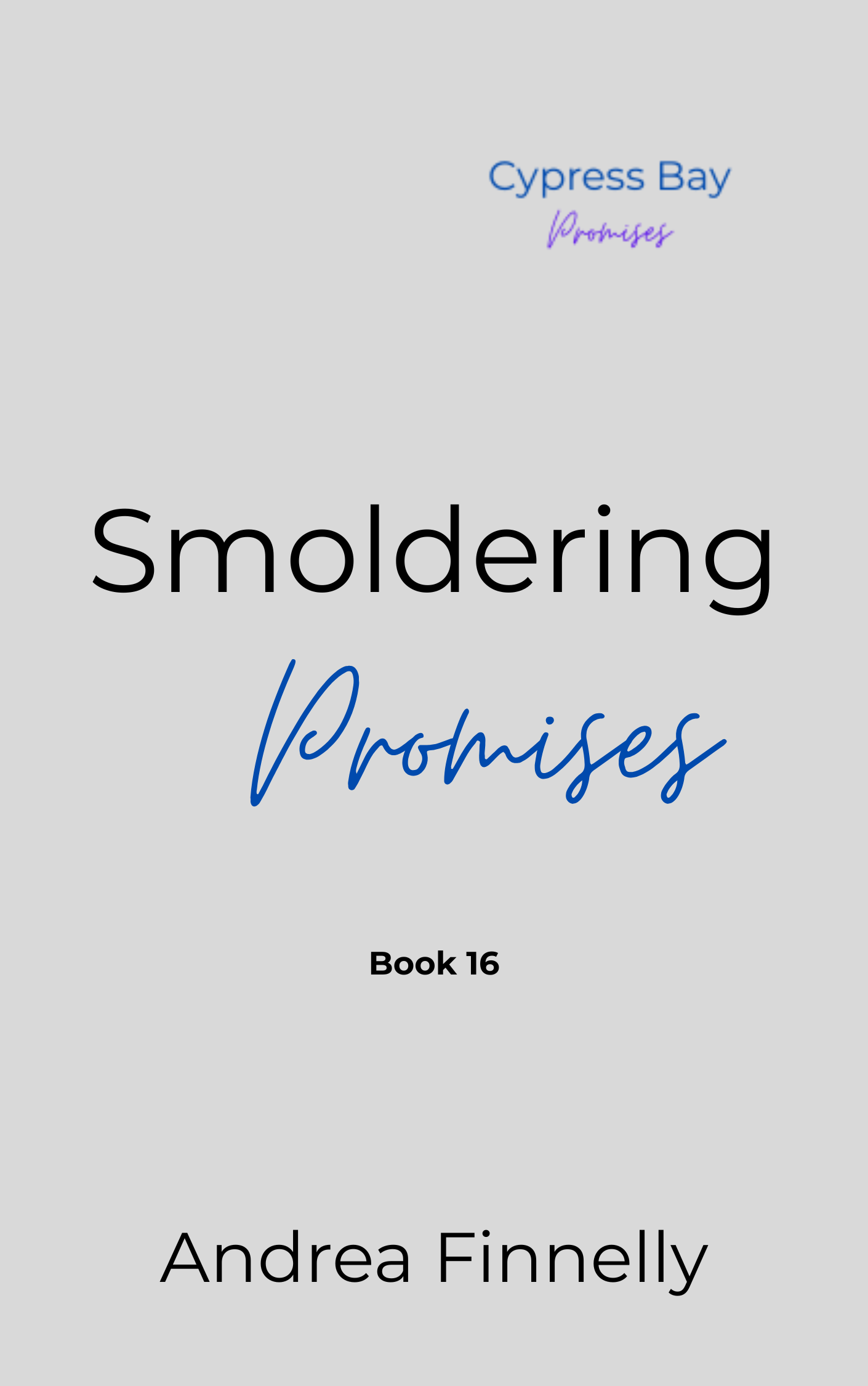 Smoldering Promises