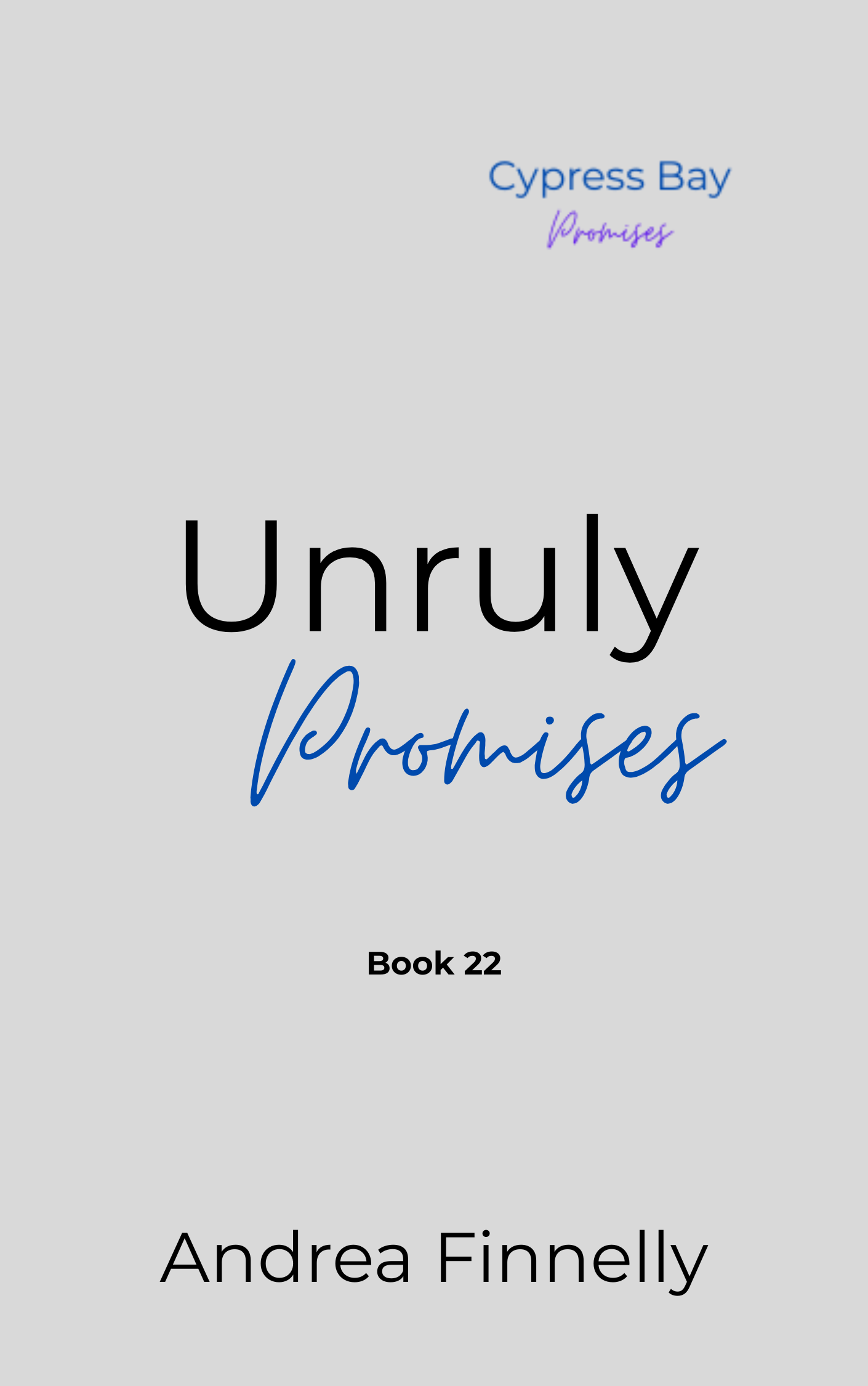 Unruly Promises